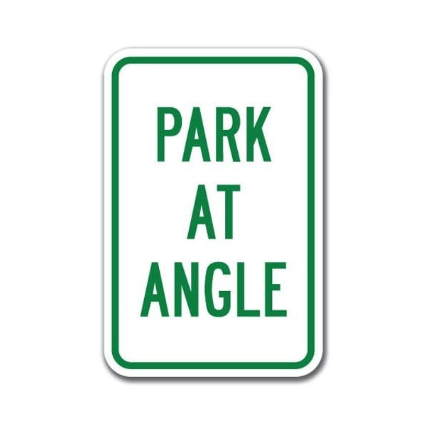 Signmission Park At Angle Sign 12inx18in Heavy Gauge Aluminum Signs, 18" L, 12" H, A-1218 Misc - Park At Angle A-1218 Misc - Park At Angle - main